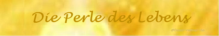 Die Perle des Lebens